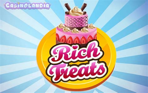 Rich Treats Slot Machine by Playtech .